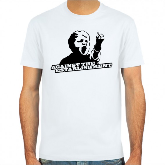 Against the establishment, T-shirt