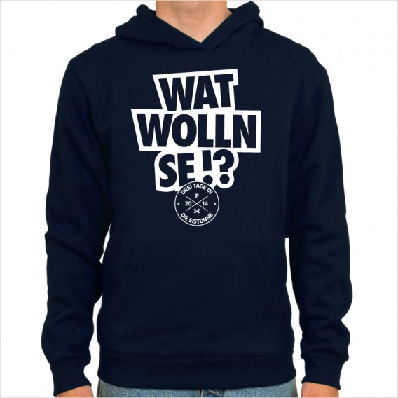 Wat wolln se!? Hoodie