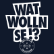 Wat wolln se!? Hoodie